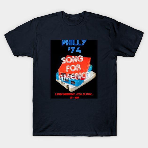 Song For America - Retro Philly '74 T-Shirt by Beanietown Media Designs